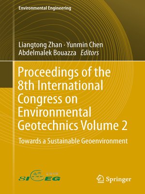 cover image of Proceedings of the 8th International Congress on Environmental Geotechnics Volume 2